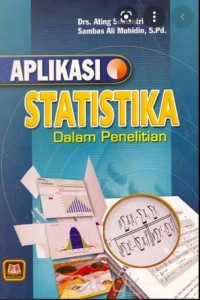 APLIKASI STATISTIKA DALAM PENELITIAN