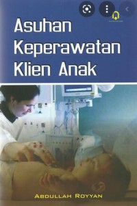 ASUHAN KEPERAWATAN KLIEN ANAK