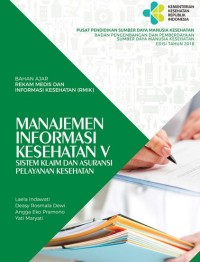 BAHAN AJAR REKAM MEDIS DAN INFORMASI KESEHATAN (RMIK): MANAJEMEN INFORMASI KESEHATAN V SISTEM KLAIM DAN ASURANSI PELAYANAN KESEHATAN