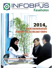 2014,  BPJS KESEHATAN DIBERI NILAI HIJAU UKP4