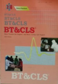 BT&CLS (Basic Trauma Life Support & Basic Cardiac Life Support)