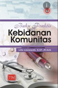 BUKU PRAKTIS KEBIDANAN KOMUNITAS