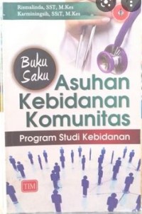 BUKU SAKU ASUHAN KEBIDANAN KOMUNITAS