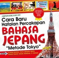 CARA BARU HAFALAN PERCAKAPAN BAHASA JEPANG METODE TOKYO