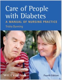 Care of People with Diabetes : A Manual of Nursing Practice