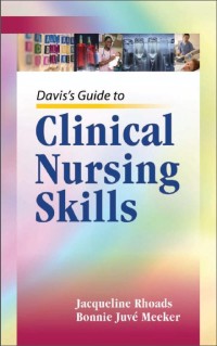 Davis's Guide: Clinical Nursing Skills