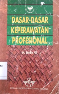 DASAR DASAR KEPERAWATAN PROFESIONAL