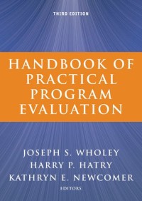 HANDBOOK OF PRACTICAL PROGRAM EVALUATION