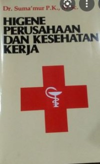 Higene Perusahaan dan Kesehatan Kerja