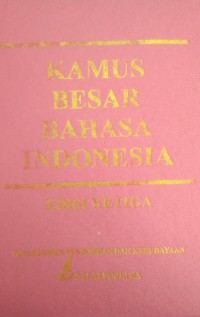 KAMUS BESAR BAHASA INDONESIA