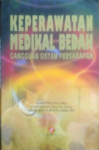 KEPERAWATAN MEDIKAL BEDAH GANGGUAN SISTEM PERSARAFAN