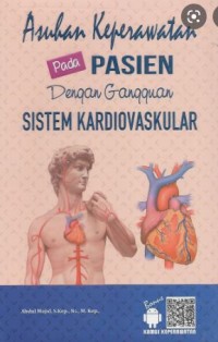 Asuhan Keperawatan pada Pasien dengan Gangguan Sistem Kardiovaskular