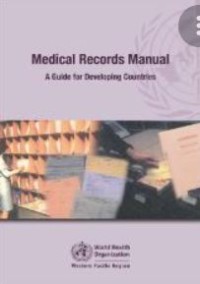 MEDICAL RECORDS MANUAL