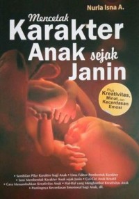 MENCETAK KARAKTER ANAK SEJAK JANIN