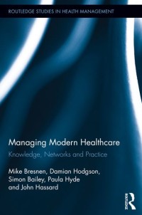 Managing Modern Healthcare