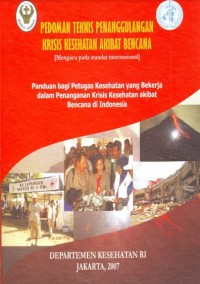 PEDOMAN TEKNIS PENANGGULANGAN KRISIS KESEHATAN AKIBAT BENCANA