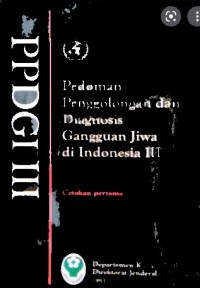 Pedoman Penggolongan dan Diagnosis Jiwa di Indonesia III