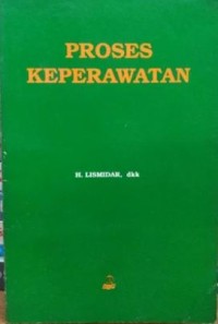 PROSES KEPERAWATAN