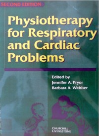 Physiotherapy for Respiratory and Cardiac Problems