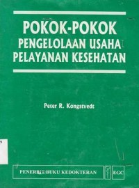 POKOK POKOK PENGELOLAAN USAHA PELAYANAN KESEHATAN