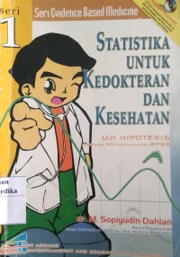 STATISTIKA UNTUK KEDOKTERAN DAN KESEHATAN