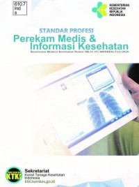 Standar Profesi Perekam Medis dan Informasi Kesehatan