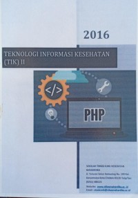 MODUL AJAR: TEKNOLOGI INFORMASI KESEHATAN (TIK) III