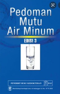 Pedoman Mutu Air Minum : Guidelines for Drinking-Water Quality