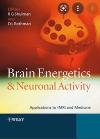 Brain Energetics and Neuronal Activity: Applications to fMRI and Medicine