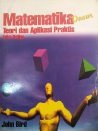 MATEMATIKA DASAR Teori dan Aplikasi Praktis