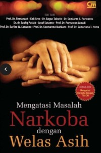 MENGATASI NARKOBA DENGAN WELAS ASIH