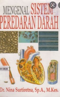 Mengenal Sistem Peredaran Darah