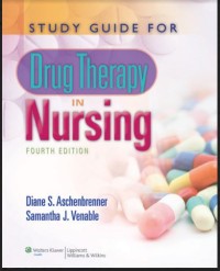 Study Guide for: Drug Theraphy in Nursing