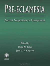 PRE-ECLAMPSIA: Current Perspectives on Management