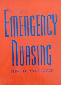 Emergency Nursing: Principles and Practice