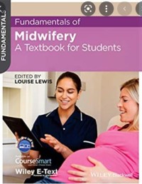 Fundamentals of Midwwifery : A Textbook for Students