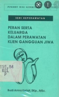 Peran Serta Keluarga dalam Perawatan Klien Gangguan Jiwa