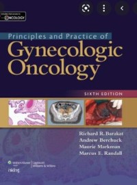 Principles and Practice of Gynecologic Oncology