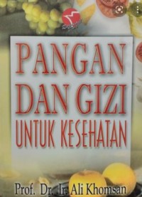 Pangan dan Gizi Untuk Kesehatan