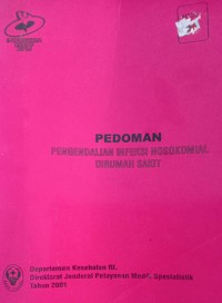 Pedoman Pengendalian Infeksi Nosokomial di Rumah Sakit