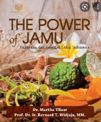 The Power of Jamu: Kekayaan dan Kearifan Lokal Indonesia