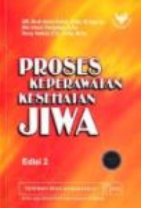 Proses Keperawatan Kesehatan Jiwa