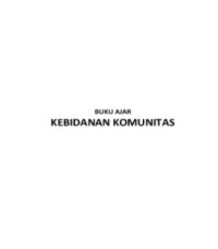 BUKU AJAR KEBIDANAN KOMUNITAS