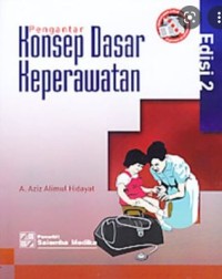 Pengantar Konsep Dasar Keperawatan