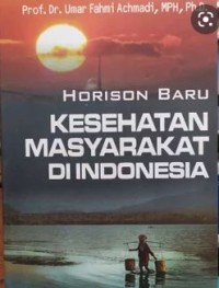 Horison Baru Kesehatan Masyarakat di Indonesia