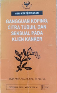 Gangguan Koping Citra Tubuh, dan Seksual pada Klien Kanker