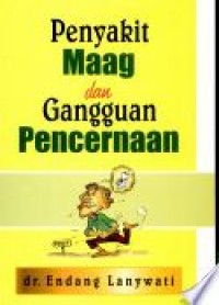 Penyakit Maag dan Gangguan Pencernaan