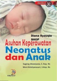 Asuhan Keperawatan Neonatus dan Anak