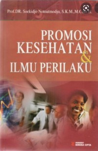 Promosi Kesehatan dan Ilmu Perilaku