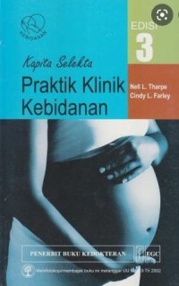 Kapita Selekta: praktik klinik kebidanan